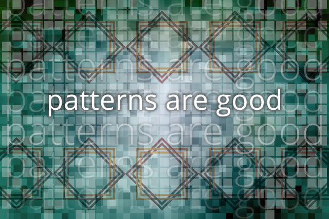 The power of patterns